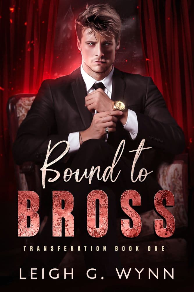 Bound to Bross (Transferation Book 1) cover