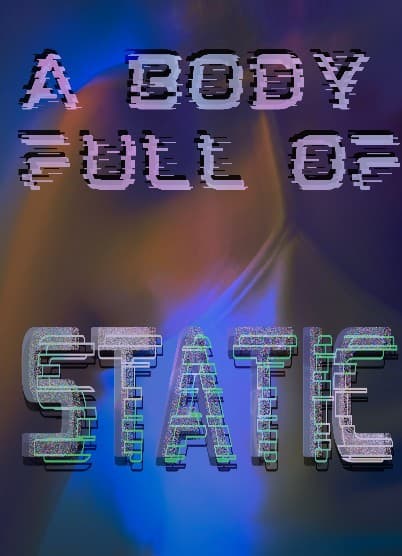 A Body Full Of Static cover