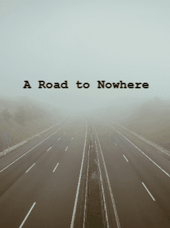 A Road to Nowhere cover